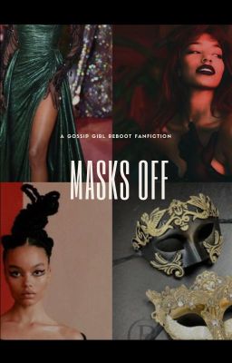 Masks Off  | Zoyet - Gossip Girl Reboot