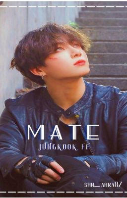 MATE || JUNGKOOK WOLF FF