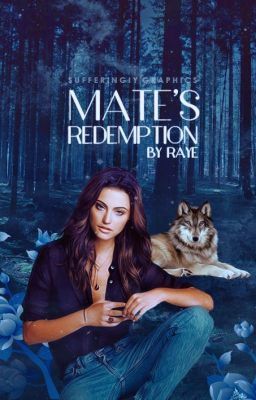 Mate's Redemption || ✔