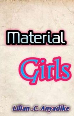 Material Girls