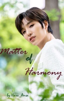 Matter of Harmony || Oneus Seoho