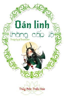 [Mau xuyên] Oán linh thăng cấp lộ - Hoàn