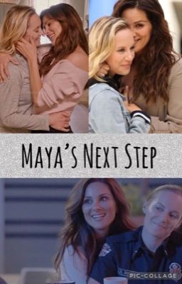 Maya's Next Step
