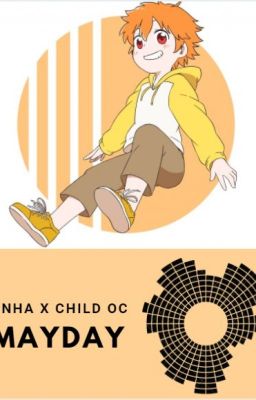 Mayday (Bnha x child oc)