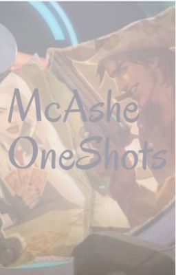 McAshe OneShots