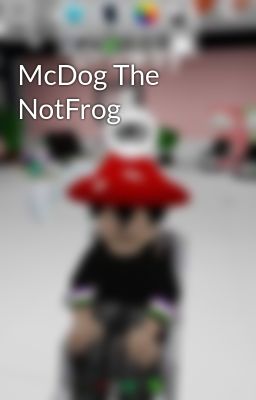 McDog The NotFrog