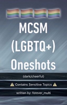 MCSM Oneshots (LGBTQ+ Ships)
