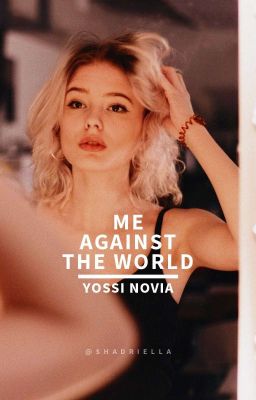 Read Stories me against the world ✔ - TeenFic.Net