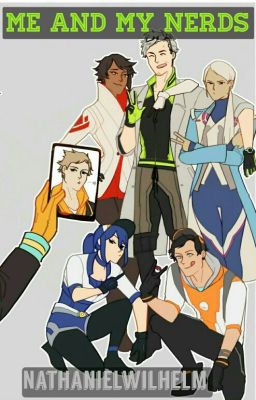 Me and My Nerds (PokemonGo)