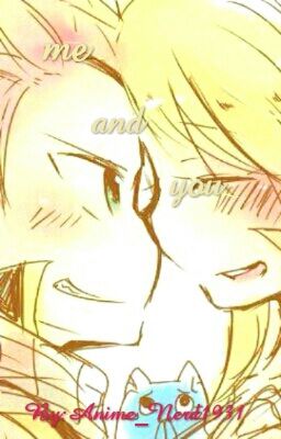 Me And You (nalu Fanfiction)