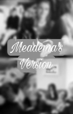 Meadema's Version