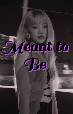 Meant to Be- Gidle