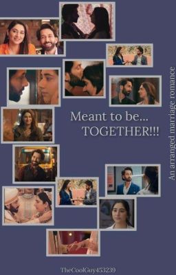 Meant to be......together !!