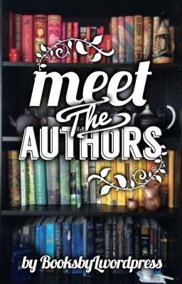 Meet The Authors Edition #2 (August 2018 To Dec 2018)