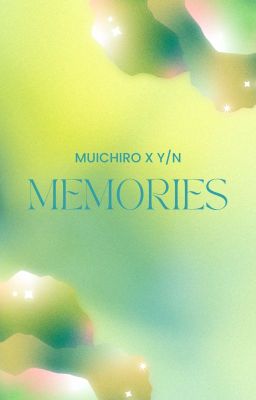 MEMORIES | Muichiro x Y/N | Demon Slayer AU