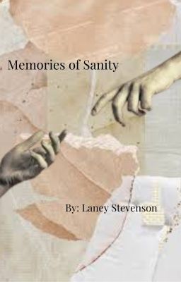 Memories of Sanity