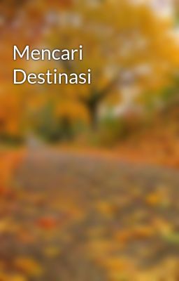 Mencari Destinasi