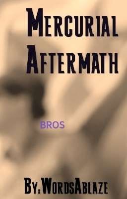 Read Stories Mercurial Aftermath - TeenFic.Net