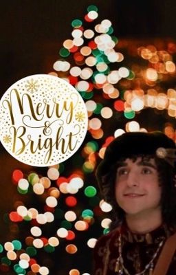 Merry and Bright (Bernard the elf x me) 