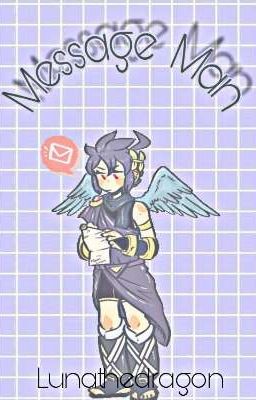 Message Man ||| Dark Pit FanFic ☆