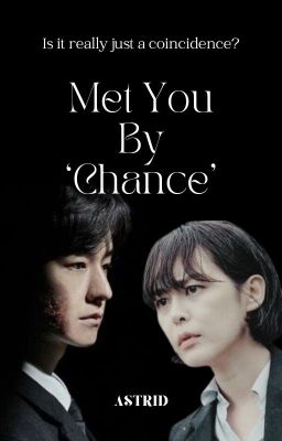 Read Stories Met You By 'Chance' | Voice x TGTZ AU - TeenFic.Net