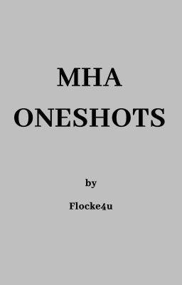MHA Oneshots [English]