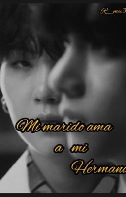 Mi marido ama a mi hermano/ taegi- yoontae 