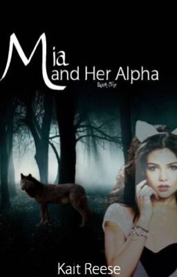 Mia and Her Alpha