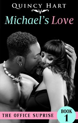 Michael's Love The Office Surprise 1 (An Interracial Romance) *COMPLETE*