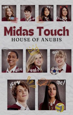 Midas Touch | House of Anubis