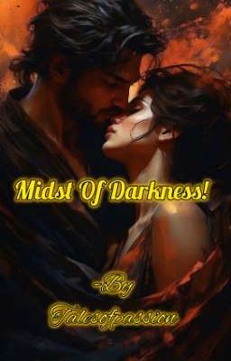 Midst of Darkness!