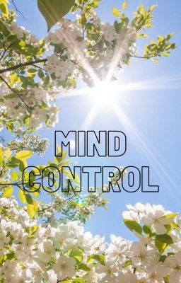 MIND CONTROL- A ST applyfic