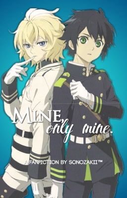 Mine, only mine. A Mikayuu fanfiction