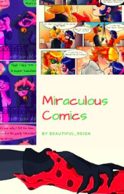 Miraculous Comics {PART 1}