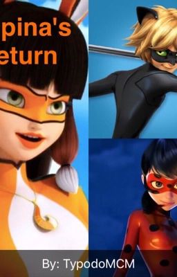 Miraculous Ladybug: Volpina's Return