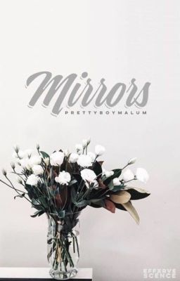 Mirrors | Malum