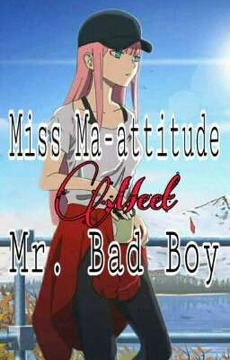 Miss Ma-attitude meet Mr. Badboy