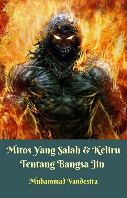 Mitos Yang Salah & Keliru Tentang Bangsa Jin