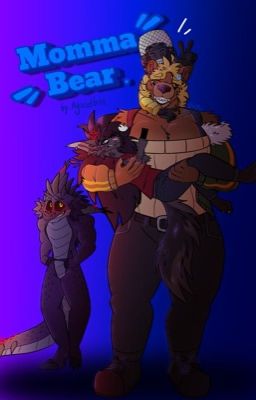 ° Momma Bear ° [An Anthro Highschool-ish Story]