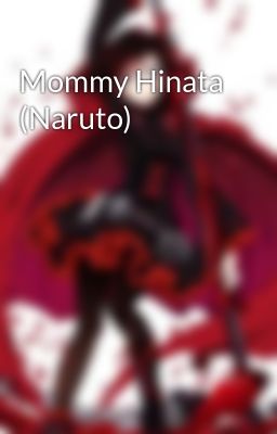 Mommy Hinata (Naruto)