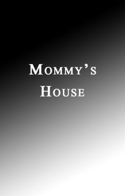 Mommy's House (Russian Translation)