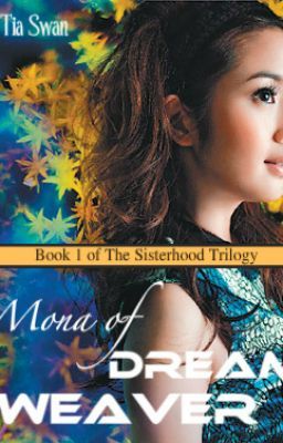 Mona of Dreamweaver (Book 1 of The Sisterhood Trilogy)