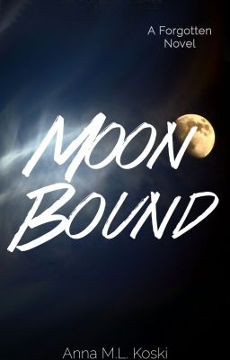 Moon Bound (Forgotten Series, #5)