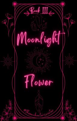 Moonlight Flower: Book III