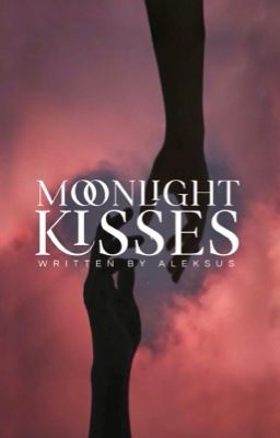 Moonlight Kisses