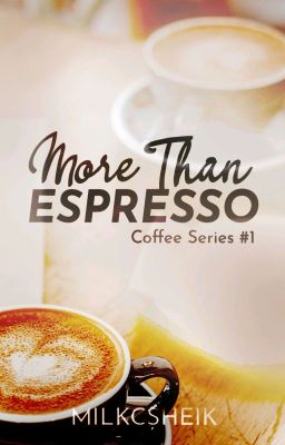 More Than Espresso || Epistolary