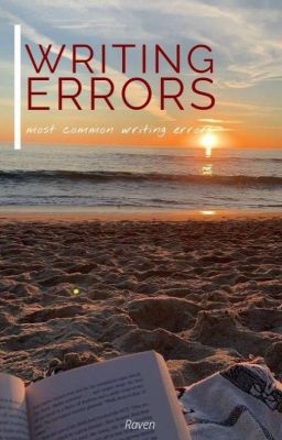 Most Common Writing Errors (ONGOING)