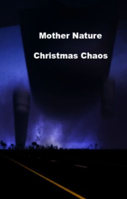 Mother Nature: Christmas Chaos