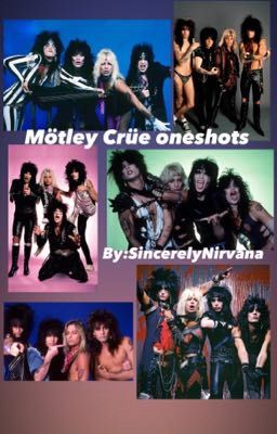 Mötley Crüe oneshots