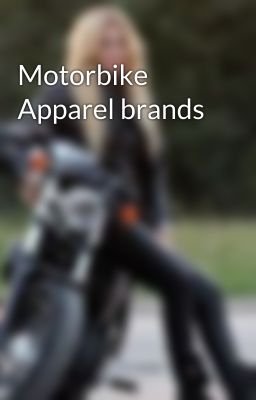 Motorbike Apparel brands